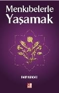 Menkıbelerle Yaşamak