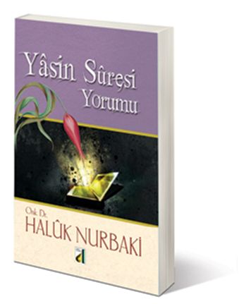 Yasin Suresi Yorumu, Haluk Nurbaki, Damla Yayınevi