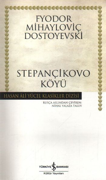 Stepançikovo Köyü, Fyodor Mihailoviç Dostoyevski