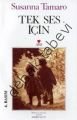 TEK SES İÇİN, Susanna Tamaro