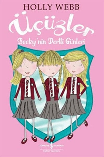 Üçüzler Beckynin Dertli Günleri, Holly Webb