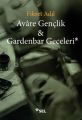 Avare Gençlik ve Gardenbar Geceleri, Fikret Adil