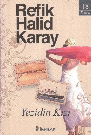 Yezidin Kızı (Özel Baskı), Refik Halid Karay