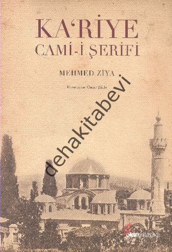 Ka'riye Cami-i Şerifi, Mehmed Ziya
