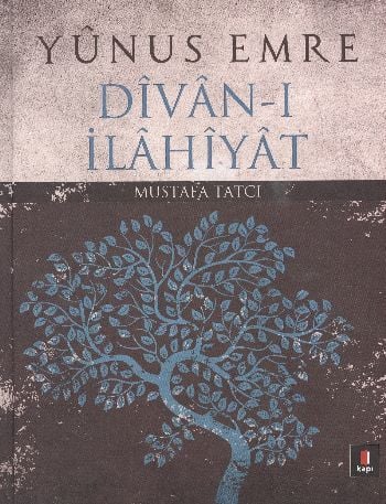 Yunus Emre Divan-ı İlahiyat (Ciltli), Mustafa Tatcı
