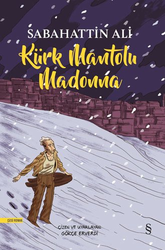 Kürk Mantolu Madonna (Çizgi Roman), Sabahattin Ali