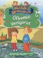 Öfkemizi Yeniyoruz - Hadisleri Öğreniyorum
