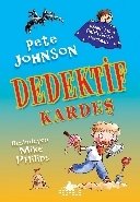 Dedektif Kardeş 3 Jamienin Sihirli Pelerin Maceraları, Pete Johnson