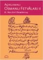 Açıklamalı Osmanlı Fetvaları 2, H. Necati Demirtaş