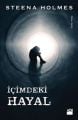 İçimdeki Hayal, Steena Holmes, Doğan Kitap