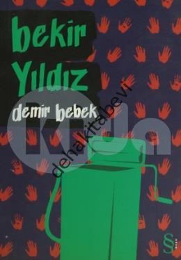 Demir Bebek, Bekir Yıldız