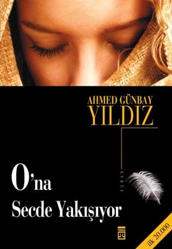 Ona Secde Yakışıyor