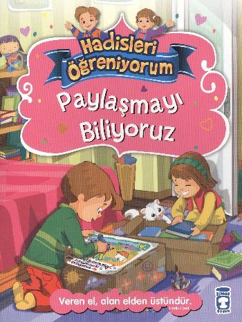 Paylaşmayı Biliyoruz - Hadisleri Öğreniyorum