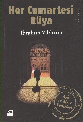 Her Cumartesi Rüya, İbrahim Yıldırım, Doğan Kitap