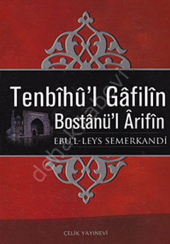 Tenbihül Gafilin Bostanül Arifin, Çelik Yayınevi, 2. Hamur Ciltli