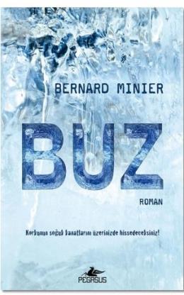 Buz, Bernard Minier