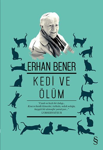 Kedi ve Ölüm, Erhan Bener