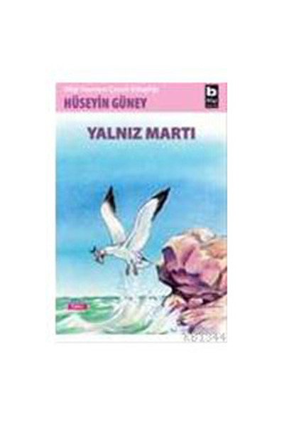 Yalnız Martı, Hüseyin Güney