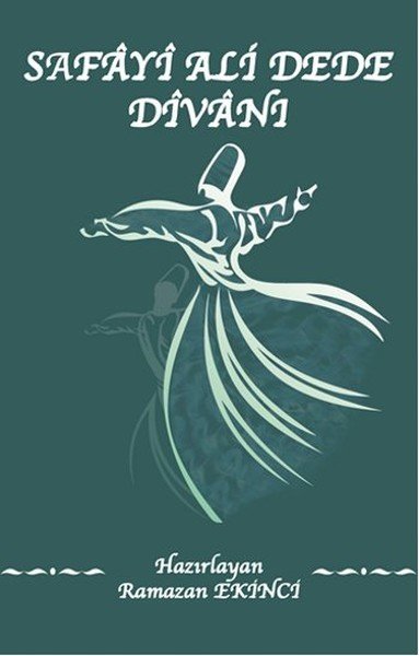 Safayi Ali Dede Divanı, Ramazan Ekinci