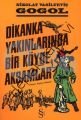 Dikanka Yakınlarında Bir Köyde Akşamlar, Nikolay Vasilyeviç Gogol