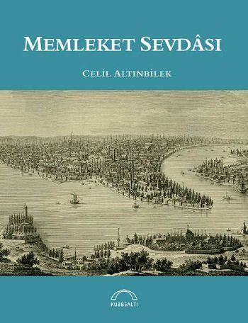 Memleket Sevdası, Celil Altınbilek