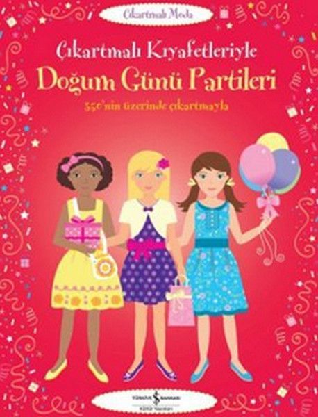 Çıkartmalı Kıyafetleriyle Doğum Günü Partileri, Komisyon