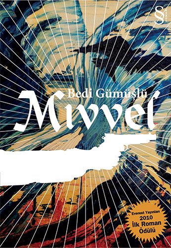 Mıvvel, Bedi Gümüşlü