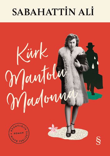 Kürk Mantolu Madonna, Sabahattin Ali