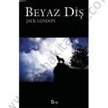 Beyaz Diş - Jack London, Araf Yayınları