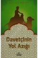 Davetçinin Yol Azığı, Mustafa Meşhur