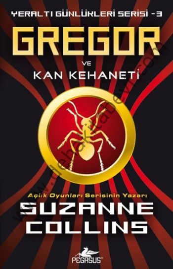 Gregor ve Kan Kehaneti; Yeraltı Günlükleri Serisi-3