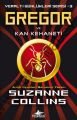 Gregor ve Kan Kehaneti; Yeraltı Günlükleri Serisi-3