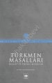 Türkmen Masalları, Tuğba Bayrakdarlar