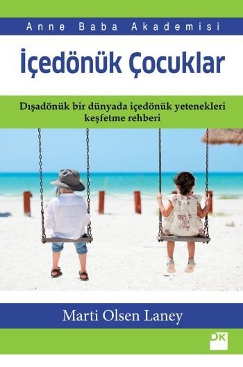 İçedönük Çocuklar, Marti Olsen Laney, Doğan Kitap