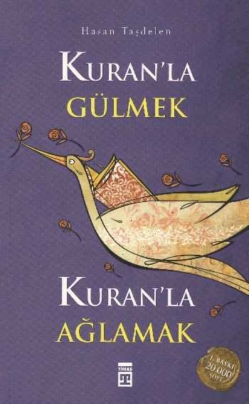 Kuranla Gülmek Kuranla Ağlamak