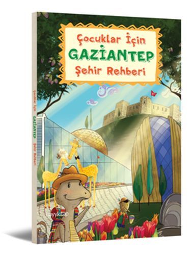 Çocuklar İçin Gaziantep Şehir Rehberi, Elif Ayla
