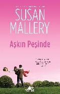 Aşkın Peşinde, Susan Mallery