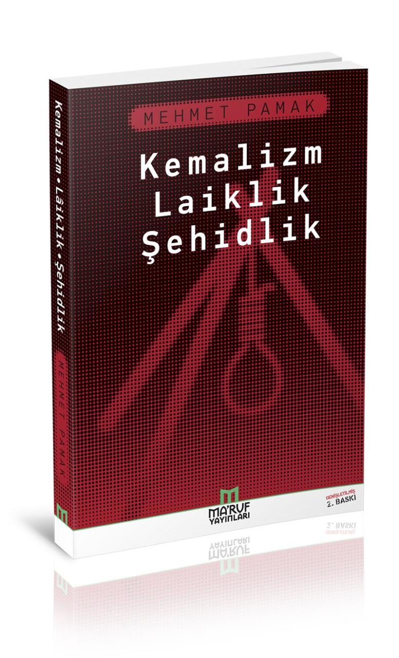 Kemalizm Laiklik Şehidlik, Maruf Yayınları