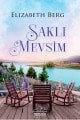 Saklı Mevsim, Elizabeth Berg