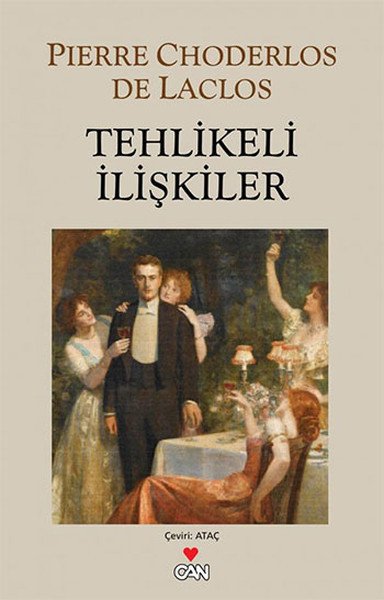 Tehlikeli İlişkiler, Choderlos De Laclos
