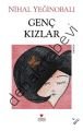 GENÇ KIZLAR, Nihal Yeğinobalı