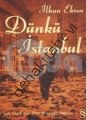 Dünkü İstanbul, İlhan Eksen