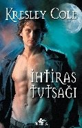 İhtiras Tutsağı, Kresley Cole
