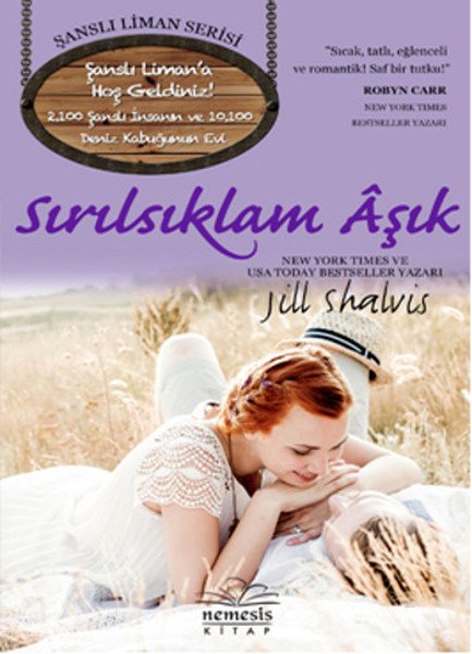 Sırılsıklam Aşık, Jill Shalvis