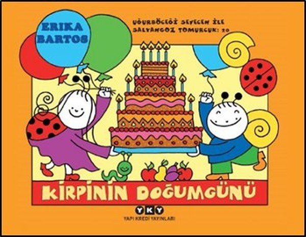 Kirpinin Doğum Günü 20, Erika Bartos