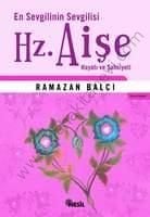 En Sevgilinin Sevgilisi (Hz.aişe)