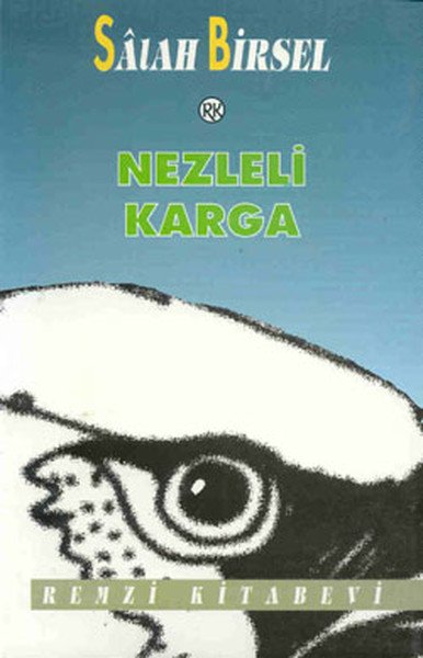 Nezleli Karga, Salah Birsel, Remzi Kitabevi
