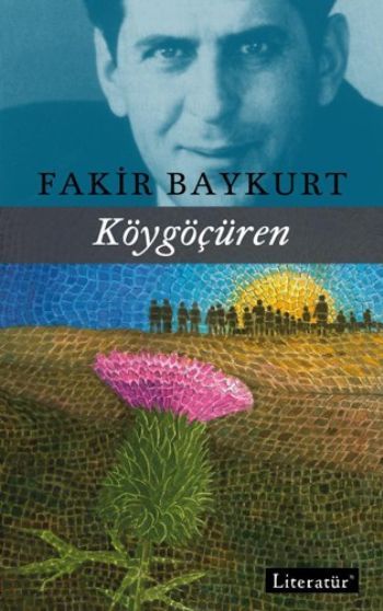 Köygöçüren, Fakir Baykurt, Literatür