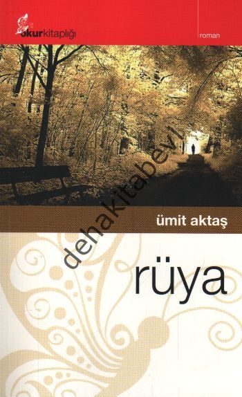 Rüya, Ümit Aktaş