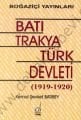 Batı Trakya Türk Devleti (1919-1920) - Kemal Şevket Batıbey